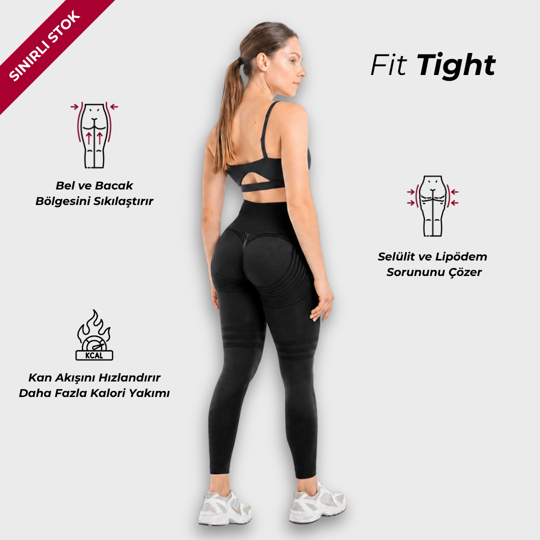 Selülit Önleyici Tayt | Fit Tight